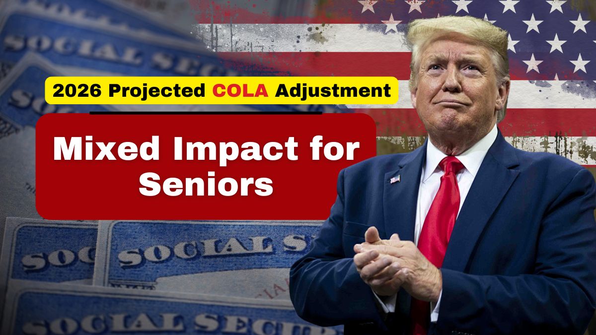 2026 Projected COLA Adjustment: Mixed Impact for Seniors