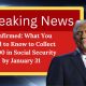 Confirmed: What You Need to Know to Collect $1,900 in Social Security by January 31