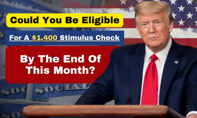 Could You Be Eligible for a $1,400 Stimulus Check by the End of This Month?