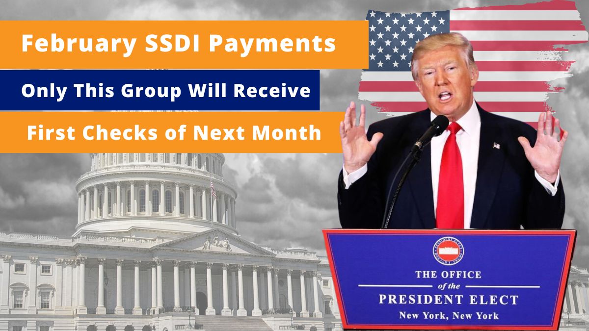 February SSDI Payments: Only This Group Will Receive the First Checks of Next Month