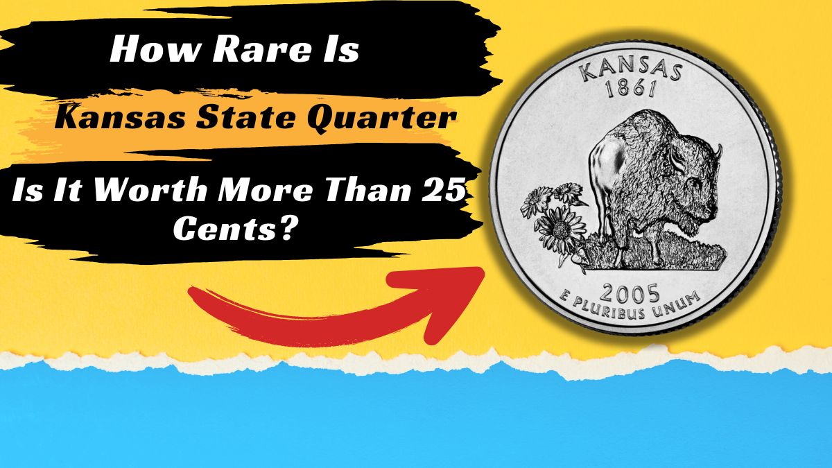 How Rare Is the Kansas State Quarter in Your Pocket? Is It Worth More Than 25 Cents?