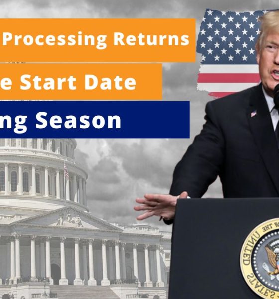 IRS to Begin Processing Returns: Here's the Start Date for Tax Filing Season