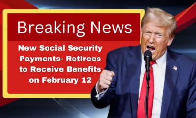 New Social Security Payments- Retirees to Receive Benefits on February 12