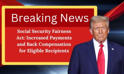 Social Security Fairness Act: Increased Payments and Back Compensation for Eligible Recipients