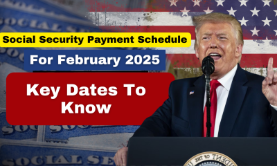 Social Security Payment Schedule for February 2025- Key Dates to Know