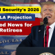 Social Security's 2026 COLA Projection- It's a Good News/Bad News Scenario for Retirees