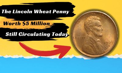 The Lincoln Wheat Penny Worth $5 Million- Still Circulating Today