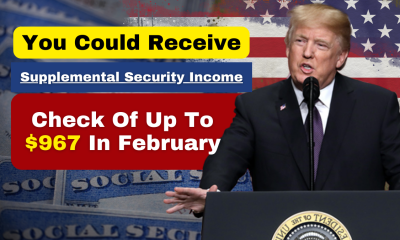 You Could Receive a Supplemental Security Income (SSI) Check of Up to $967 in February