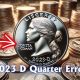 2023 D Quarter Error Guide- Uncover Valuable Mistakes