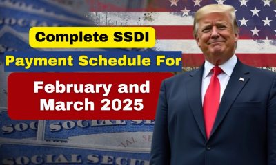 Complete SSDI Payment Schedule for February and March 2025