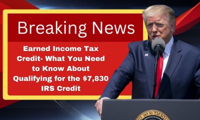 Earned Income Tax Credit- What You Need to Know About Qualifying for the $7,830 IRS Credit