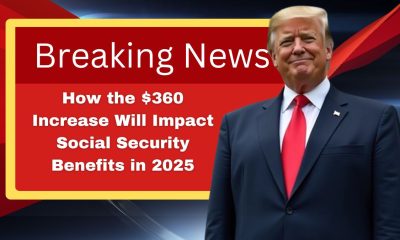 How the $360 Increase Will Impact Social Security Benefits in 2025