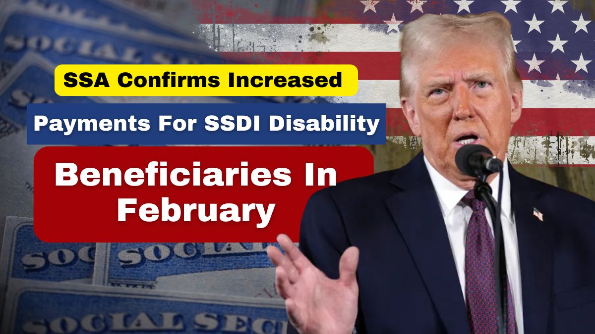 SSA Confirms Increased Payments for SSDI Disability Beneficiaries in February