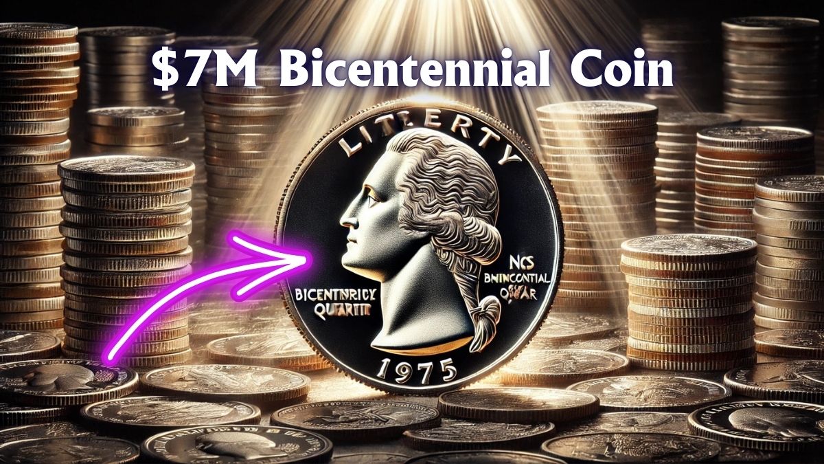 The $7M Bicentennial Coin and Two Iconic Coins Worth Over $45 Million